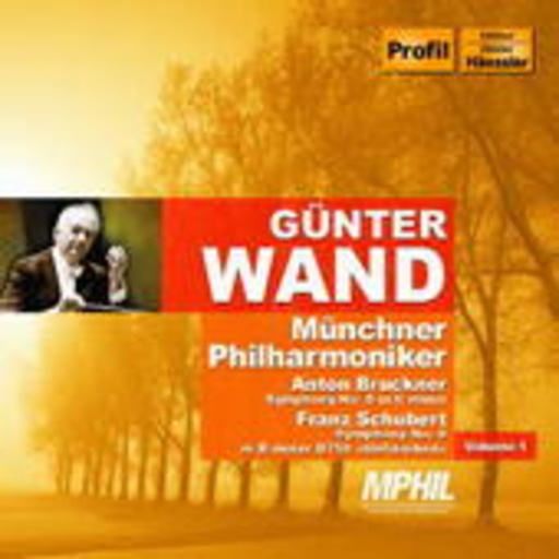 Günter Wand & Münchner Philharmoniker Vol. 1