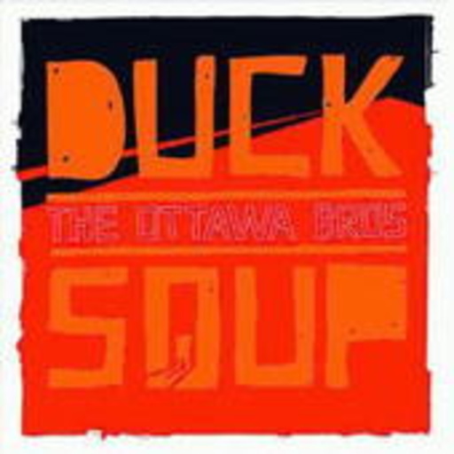 Ottawa Brothers – Duck Soup