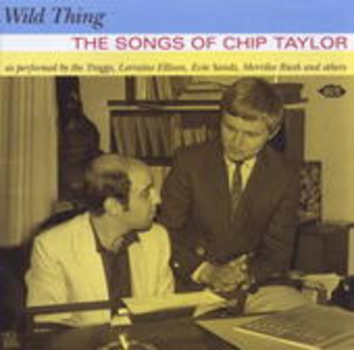 Diverse – Wild Thing - The Songs Of Chip Taylor