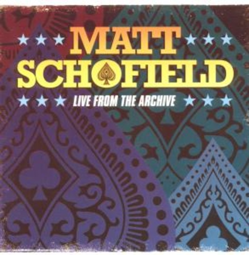 Matt Schofield – Live From The Archive