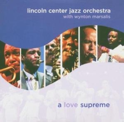 Lincoln Center Jazz Orchester – A Love Supreme