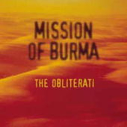 Mission Of Burma – The Obliterati