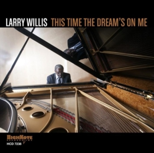 Larry Willis – This Time The Dream's On Me