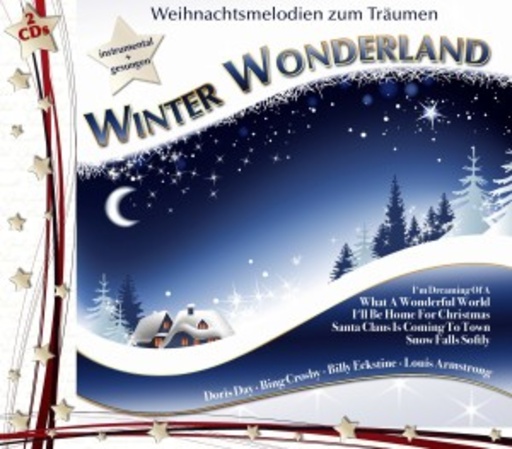 Diverse – Winter Wonderland - Weihnachtsmelodien zum Träumen