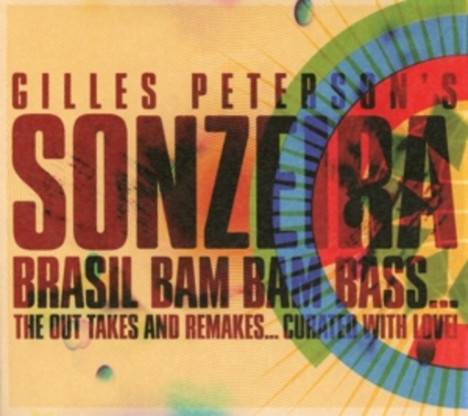 Diverse – Sonzeira - Brasil Bam Bam Bass - Gilles Peterson presents