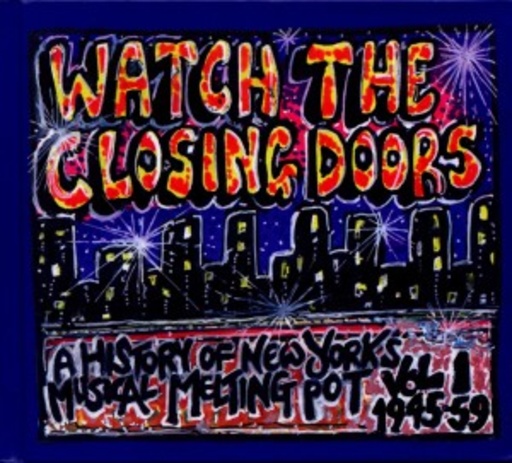 Diverse – Watch The Closing Doors Vol. 1 (1945-59)