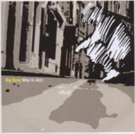 Big Bang – Way In Jazz