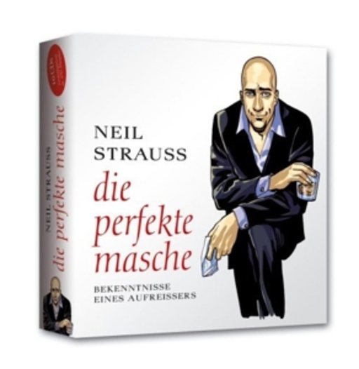 Neil Strauss – Die perfekte Masche