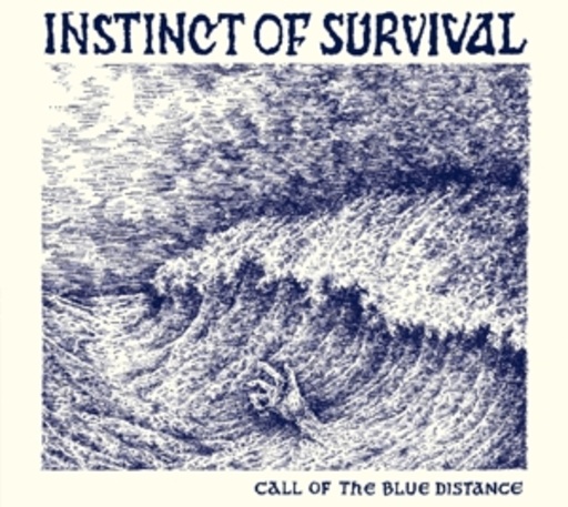 Instinct Of Survival – Call Of The Blue Distance