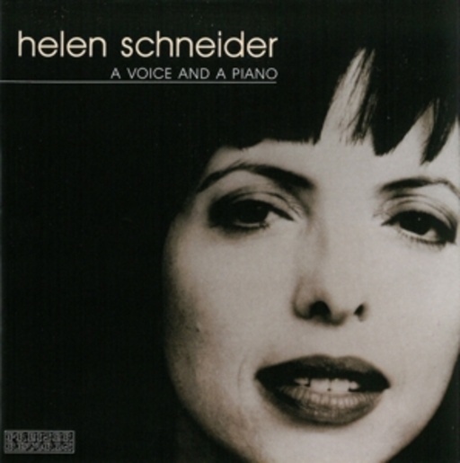 Helen Schneider – A Voice And A Piano