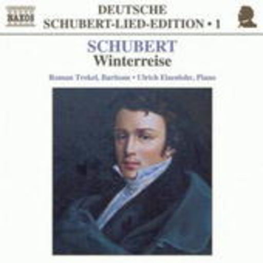 Roman Trekel/Ulrich Eisenlohr – Die Winterreise (Deutsche Schubert-Lied-Edition 1)