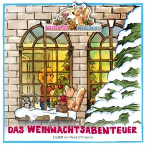 Mausespeck und Wuselwind – Das Weihnachtsabenteuer