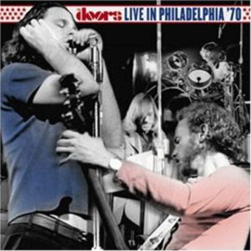 The Doors – Live In Philadelphia '70