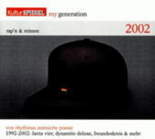 Diverse – Kultur Spiegel: My Generation - Rap'n & Reimen
