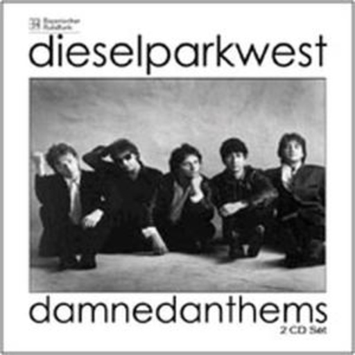 Diesel Park West – Damned Anthems