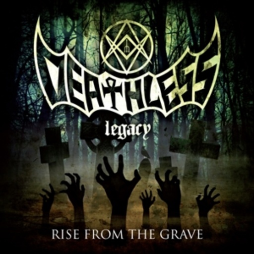 Deathless Legacy – Rise From The Grave