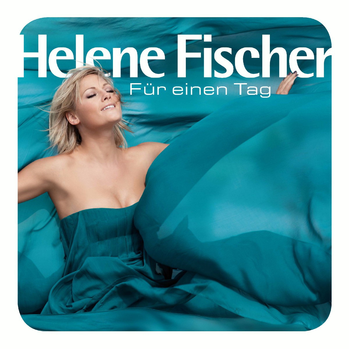 Helene Fischer – Für einen Tag