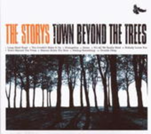 The Storys – Town Beyond The Trees