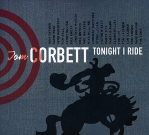 Tom Corbett – Tonight I Ride