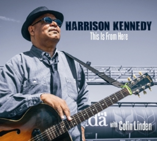 Harrison Kennedy – This Is From Here