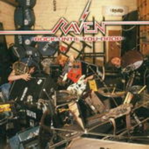 Raven – Rock Until You Drop