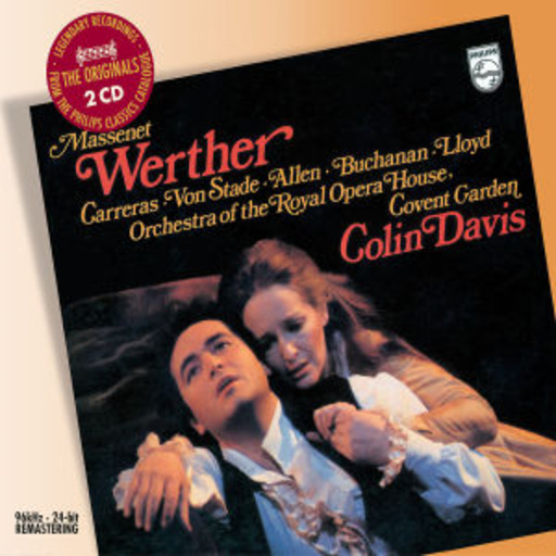 Colin Davis/José Carreras – Werther (GA) (The Originals)
