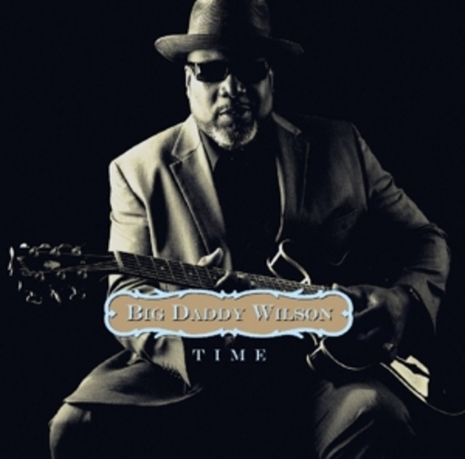 Big Daddy Wilson – Time