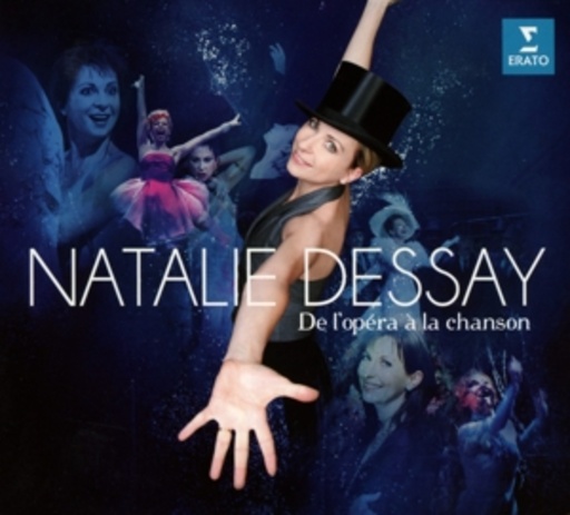 Natalie Dessay – De L'Opera Á La Chanson