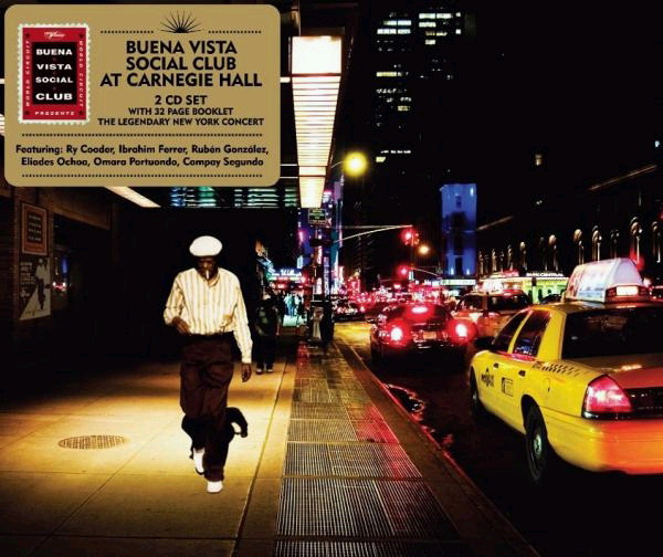 Buena Vista Social Club – At Carnegie Hall