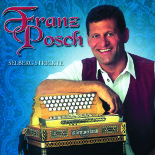 Franz Posch – Selber'gstrickte