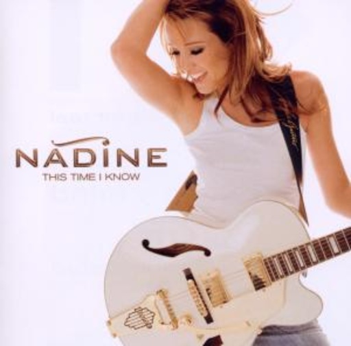 Nadine – This Time I Know