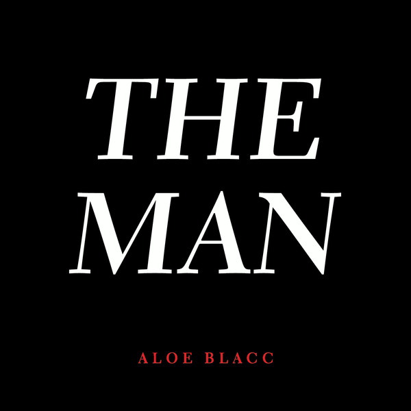 Aloe Blacc – The Man