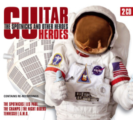 Diverse – Guitar Heroes: The Spotnicks And Other Heroes