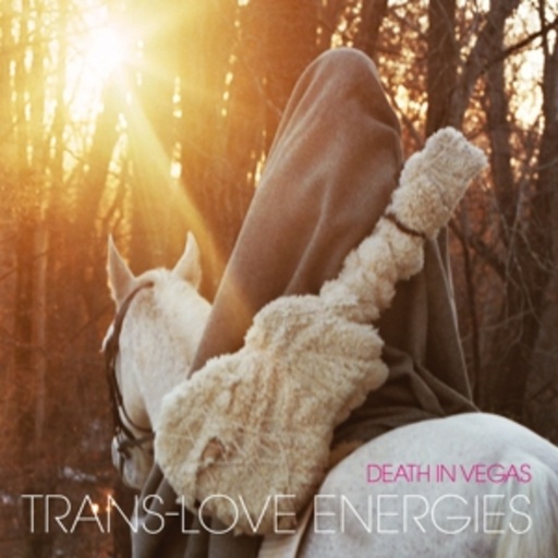Death In Vegas – Trans-Love Energies