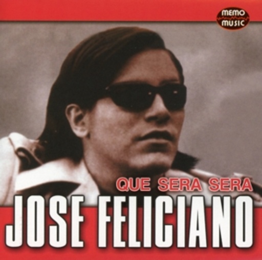 José Feliciano – Que Sera Sera