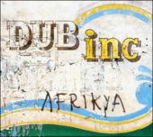 Dub Incorporation – Afrikya