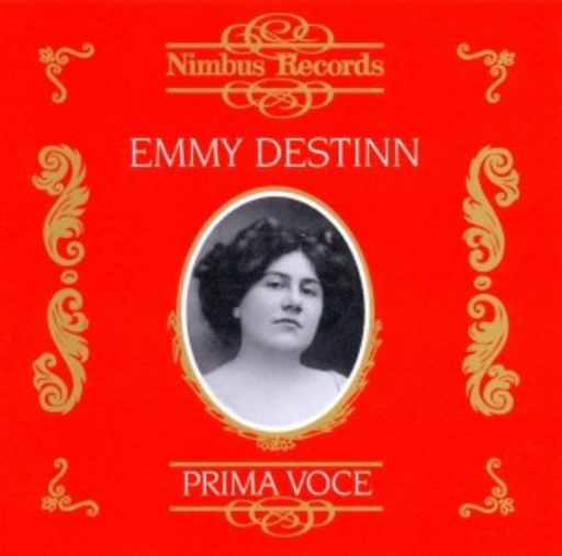 Emmy Destinn – Prima Voce