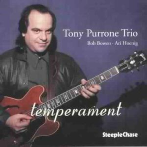 Tony Purrone Trio – Temperament