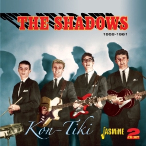 The Shadows – Kon-Tiki 1958-1961