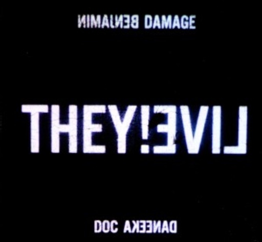 Benjamin Damage & Doc Daneeka – They!Live