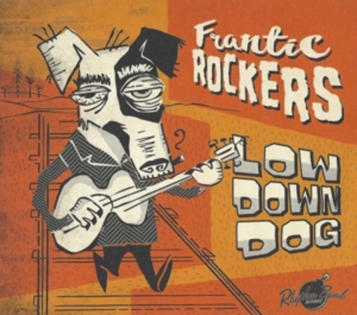 Frantic Rockers – Low Down Dog