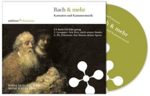 Markus Flaig/Musica Alta Ripa – Bach & mehr - Kantaten und Kammermusik