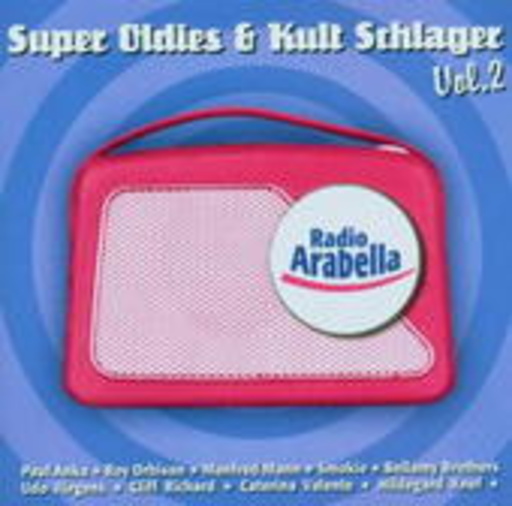 Diverse – Super Oldies & Kult Schlager Vol. 2 - Radio Arabella