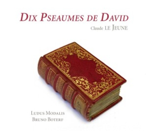 Ludus Modalis – Dix Pseaumes De David