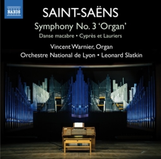 Leonard Slatkin/Orchestre National De Lyon – Symphony No. 3 "Organ"