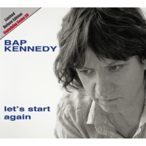 Bap Kennedy – Let's Start Again