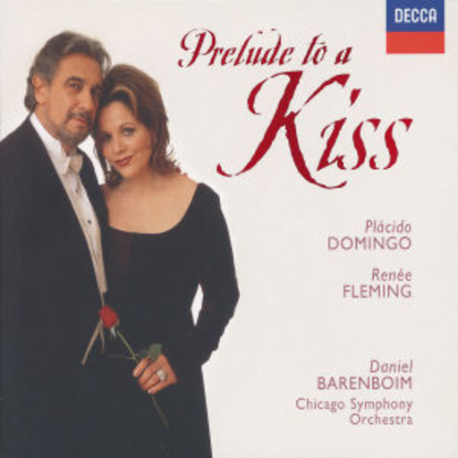 Placido Domingo/Renée Fleming – Prelude To A Kiss