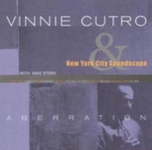 Vinnie Cutro & New York City Soundscapes – Aberration