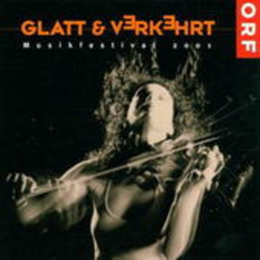 Glatt & Verkehrt – Musikfestival 2001