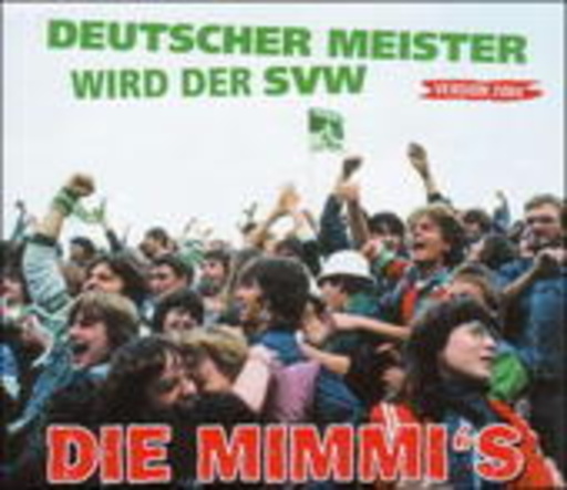 Die Mimmi's – Deutscher Meister wird der SVW - Version 2004